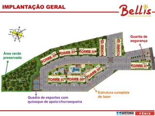 IMPLANTAÇÃO GERAL




                                                                            Guarita de
                                                                            segurança




                                                                 TORRE 02
                                                      TORRE 03
                                          TORRE 04
Área verde
preservada

                                                                            TORRE 01



                        TORRE 07 TORRE 08


                                                     Estrutura completa
             Quadra de esportes com                  de lazer
             quiosque de apoio/churrasqueira
 