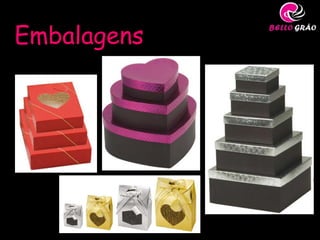 Embalagens
 