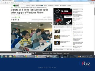 w ww. b f b i z . c o m . b r  