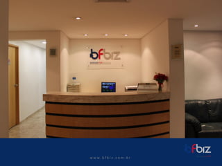 w ww. b f b i z . c o m . b r  