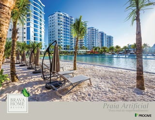 Praia Artificial
*Foto real do empreendimento
 