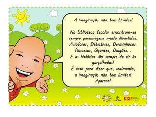 À descoberta da biblioteca escolar