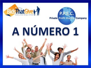 P.P.S.C.
Private Profit Sharing Company
 