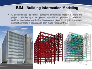 • A possibilidade de tomar decisões complexas desde o início do
projeto permite que se possa quantificar, planejar, coordenar,
verificar interferências, testar diferentes opções de projeto e analisar
energeticamente a construção com muito mais controle.
BIM - Building Information Modeling
8
 