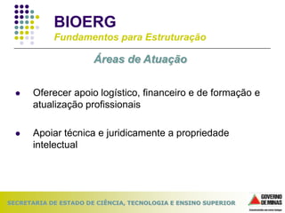 ApresentaçãO Bioerg Slides