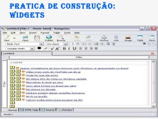 Pratica de construção:  widgets 