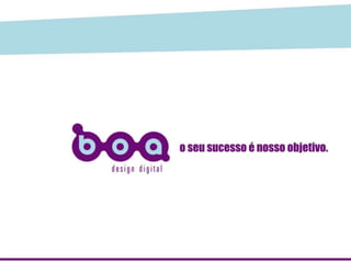 Apresentação Boa Design Digital