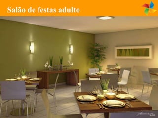 Salão de festas adulto
 