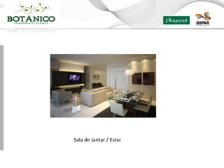 Sala de Jantar / Estar
 