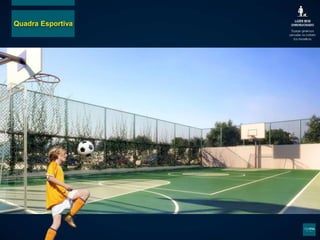 Quadra Esportiva
 