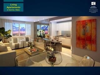 Living
Apartamento
2 Dorms. Meio
 