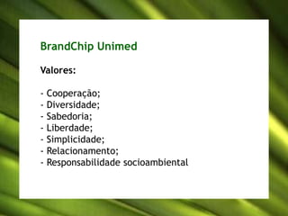 A Unimed acreditana cooperaçãoA Unimed acredita na união como filosofia de vida, porque entende que somos todos interdependentes: pessoas, países, culturas. Sabe que a soma de forças pode mudar caminhos. Escolheu ser uma cooperativa e incentiva a convergência de princípios e de médicos para praticar uma medicina de qualidade, humana, ampla e atualizada. 