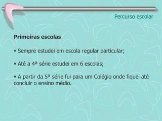 Não brincava com crianças nem com brinquedos.