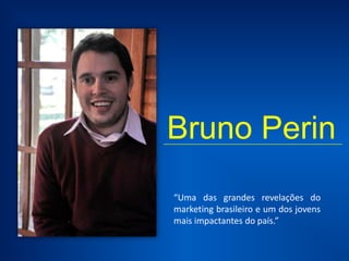 “Primeiro e único especialista na
combinação de Startups,
Empreendedorismo, Neurociência
e Marketing”
 