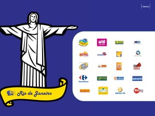 Clientes




Rio de Janeiro
 