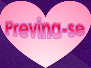 Previna-se