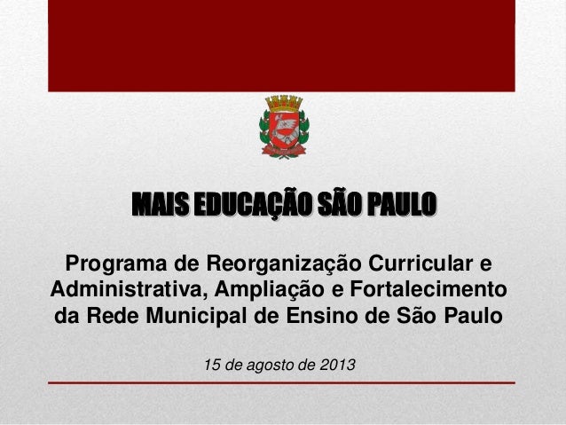Programa mais educação sp resumo Programa mais educação sp resumo