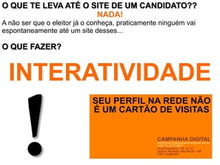 4º – SITE DO PRÓPRIO CANDIDATOFOCO:Cadastro