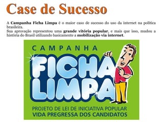  Divulgue suas idéias, sua agenda como candidato e os eventos da campanha nessas comunidades virtuais; Uma grande comunidade virtual é tão ou mais importante que uma associação de bairro;