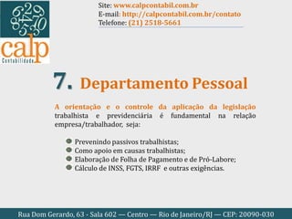 Rua Dom Gerardo, 63 - Sala 602 — Centro — Rio de Janeiro/RJ — CEP: 20090-030
A orientação e o controle da aplicação da leg...