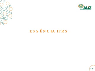 ESSÊNCIA IFRS 