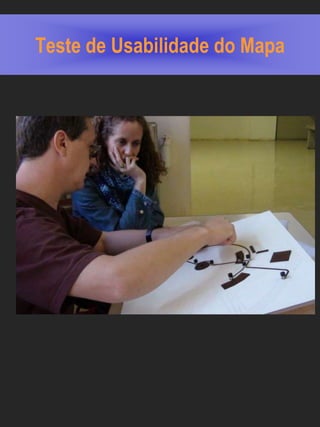 Teste de Usabilidade do Mapa
 