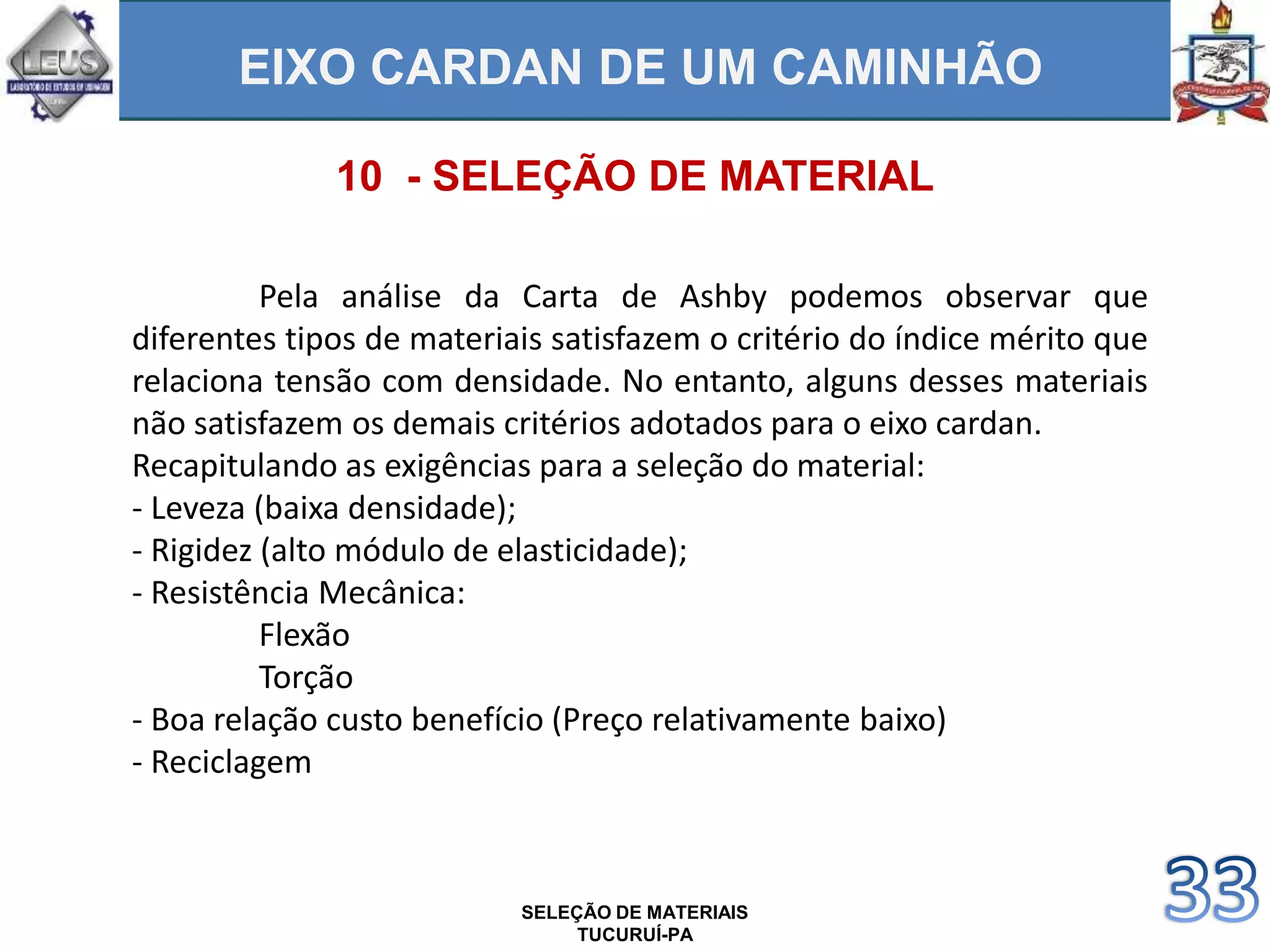 SELEÇÃO DE MATERIAIS - EIXO CARDAN DE UM CAMINHÃO | PPTX
