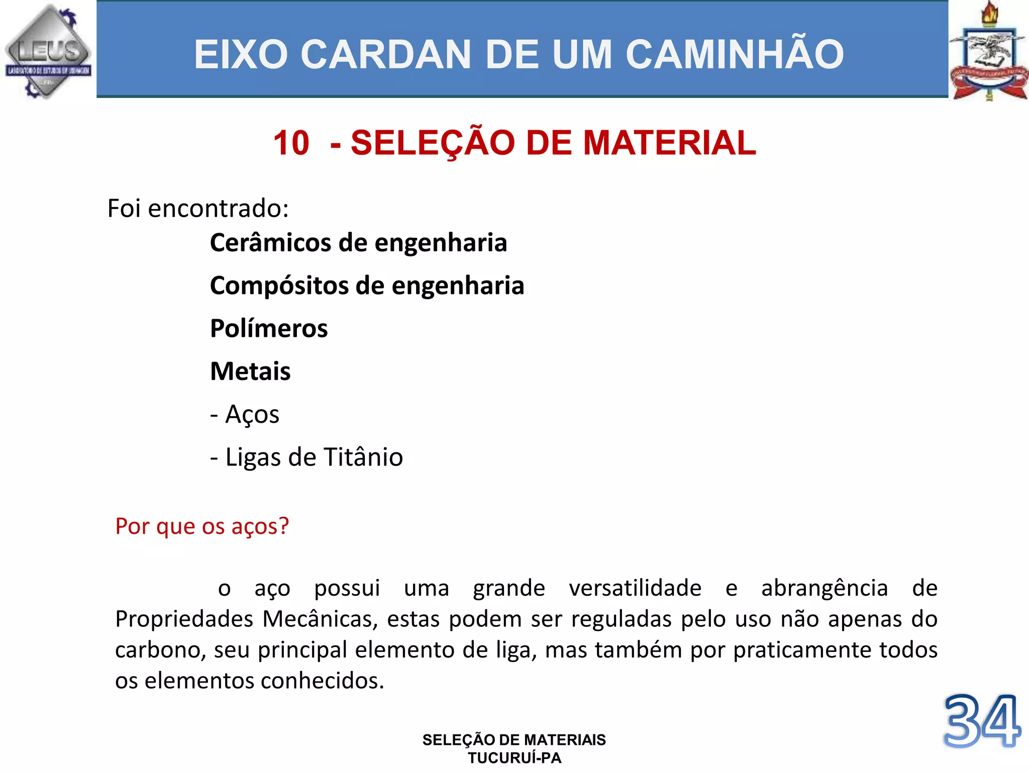 SELEÇÃO DE MATERIAIS - EIXO CARDAN DE UM CAMINHÃO | PPTX