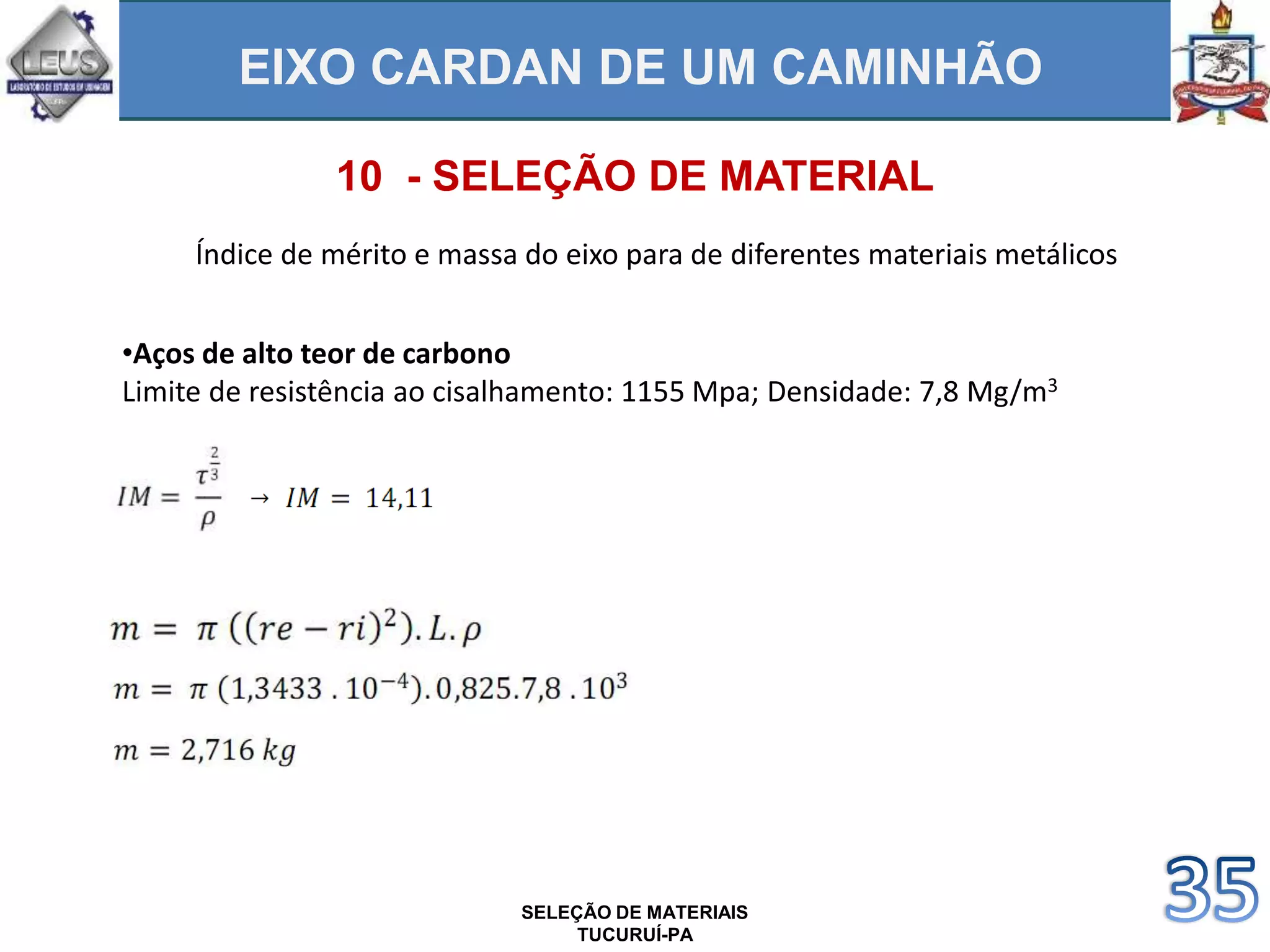 SELEÇÃO DE MATERIAIS - EIXO CARDAN DE UM CAMINHÃO | PPTX