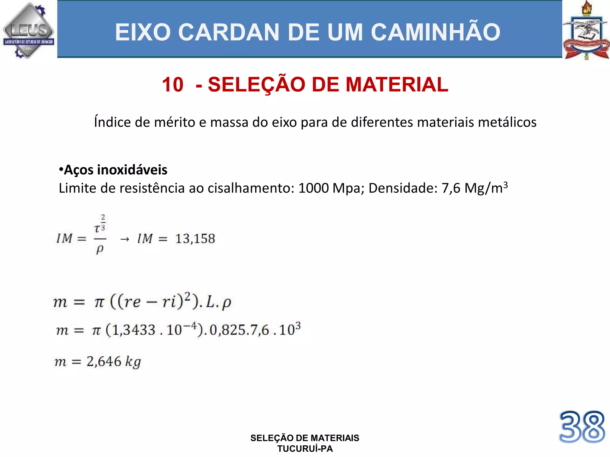 SELEÇÃO DE MATERIAIS - EIXO CARDAN DE UM CAMINHÃO | PPTX