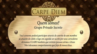 Apresentação golpe Carpe Diem