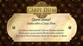 Apresentação golpe Carpe Diem