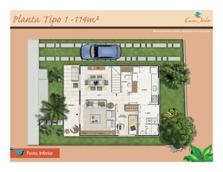 Planta Tipo 1 -114m²
                       Material preliminar sujeito a alterações sem aviso prévio




   Pavto. Inferior
 