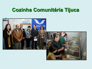 Cozinha Comunitária Tijuca

 