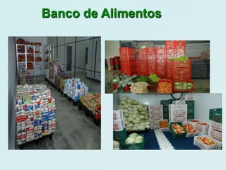 Banco de Alimentos
 
