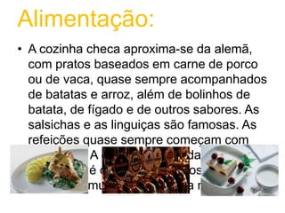 Alimentação:A cozinha checa aproxima-se da alemã, com pratos baseados em carne de porco ou de vaca, quase sempre acompanhados de batatas e arroz, além de bolinhos de batata, de fígado e de outros sabores. As salsichas e as linguiças são famosas. As refeições quase sempre começam com uma sopa. A cerveja, fabricada desde o século 10, é considerada pelos checos a melhor do mundo. É a bebida nacional.