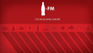 Apresentação de resultados Coca-Cola FM