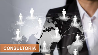CONSULTORIA
 