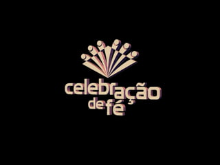 Apresentação celebração
