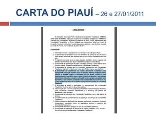 CARTA DO PIAUÍ – 26 e 27/01/2011
 