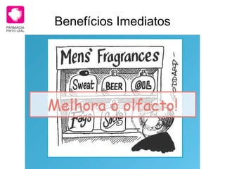 Benefícios Imediatos 