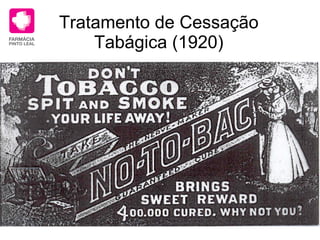 Tratamento de Cessação Tabágica (1920) 