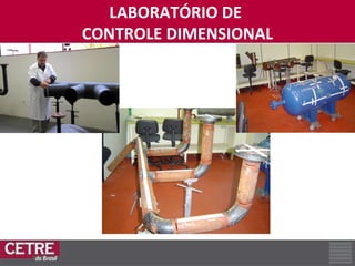 LABORATÓRIO DE  CONTROLE DIMENSIONAL 