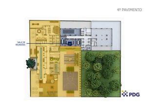 SALA DE
REUNIÕES
04
4º PAVIMENTO
 