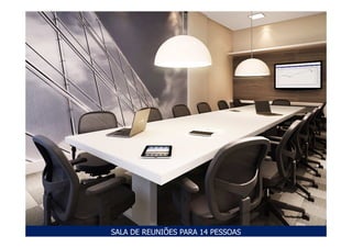 SALA DE REUNIÕES PARA 14 PESSOAS
 