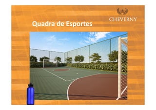 Quadra de Esportes
 