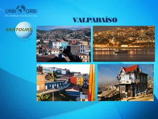 VALPARAÍSO
 
