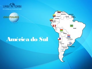 América do Sul
 