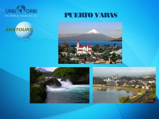 PUERTO VARAS
 