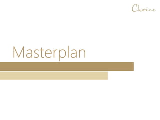Masterplan
 